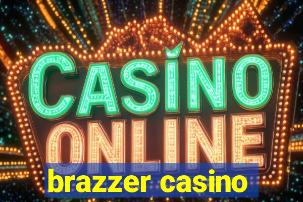 brazzer casino